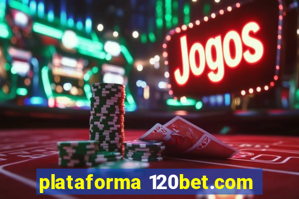 plataforma 120bet.com