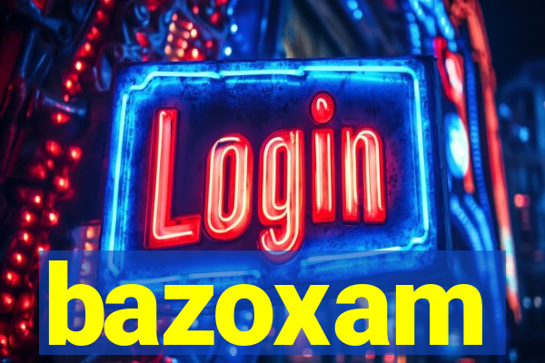 bazoxam