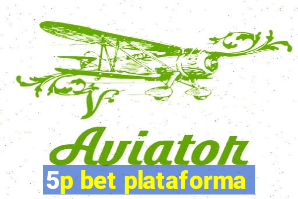 5p bet plataforma