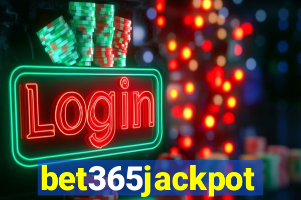 bet365jackpot