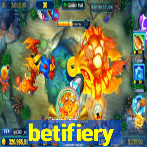 betifiery