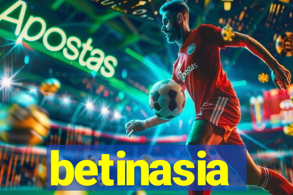 betinasia