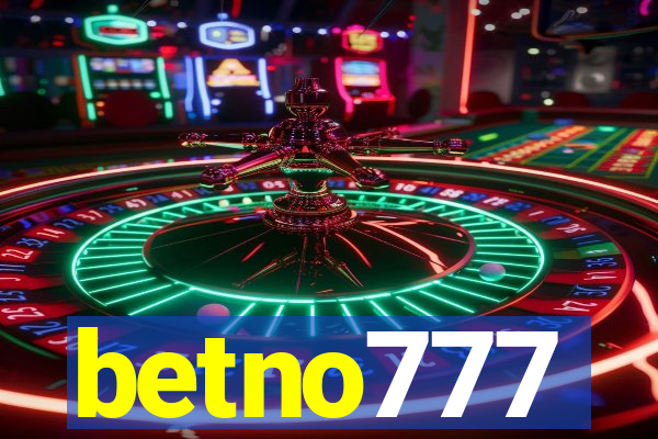 betno777