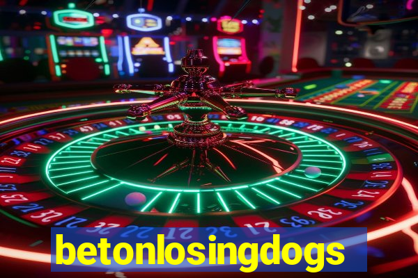 betonlosingdogs