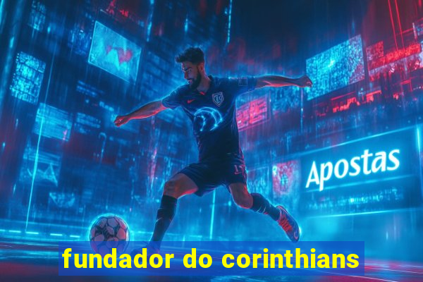 fundador do corinthians