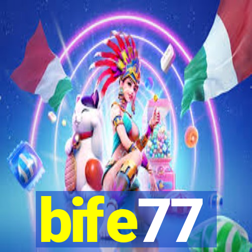 bife77