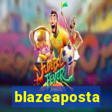 blazeaposta