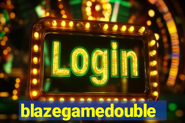 blazegamedouble