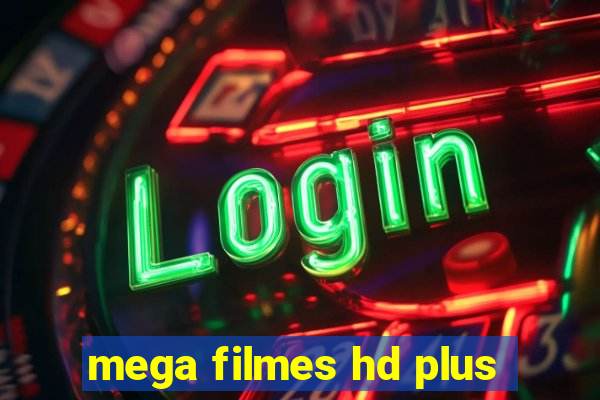 mega filmes hd plus