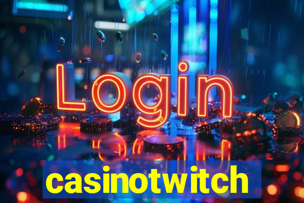 casinotwitch