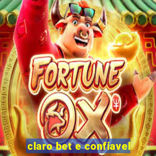 claro bet e confiavel