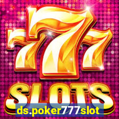 ds.poker777slots.com