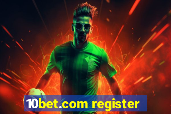 10bet.com register