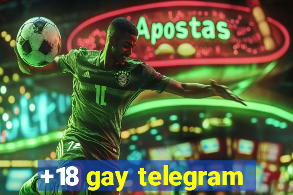 +18 gay telegram