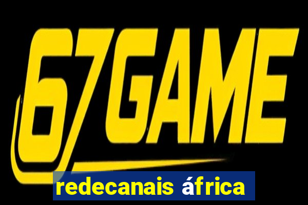 redecanais áfrica