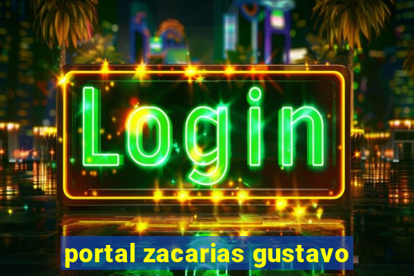 portal zacarias gustavo