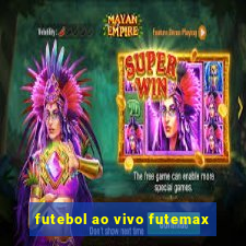 futebol ao vivo futemax