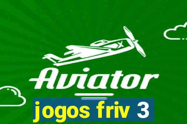 jogos friv 3