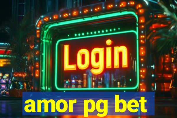 amor pg bet