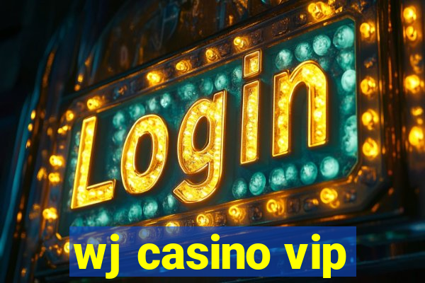 wj casino vip