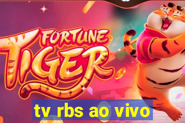 tv rbs ao vivo