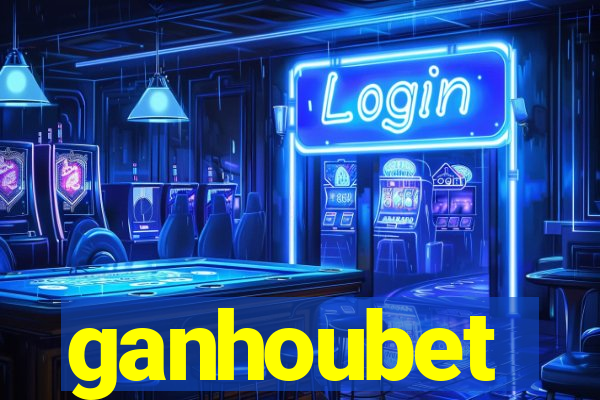 ganhoubet