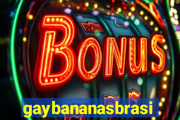 gaybananasbrasil