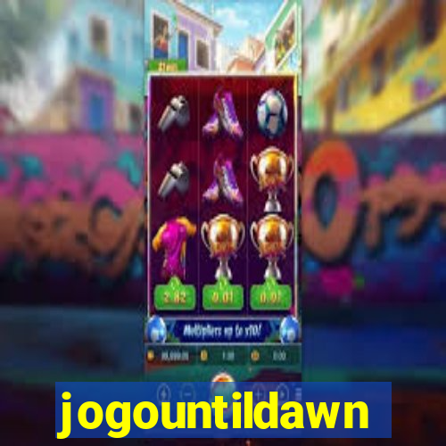 jogountildawn