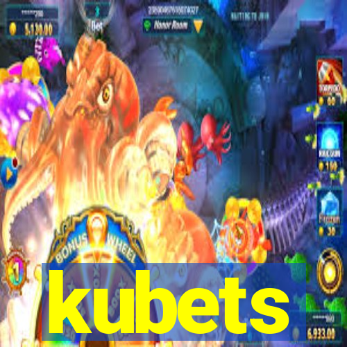 kubets