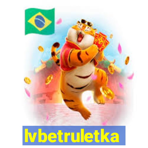 lvbetruletka