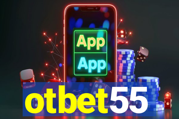 otbet55