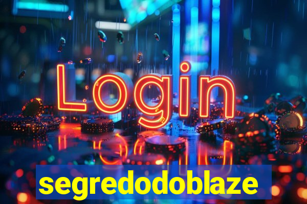 segredodoblaze