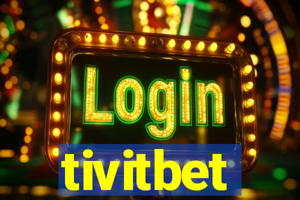 tivitbet