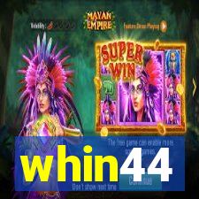 whin44