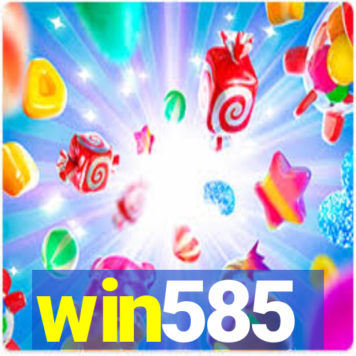 win585