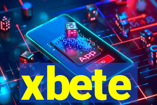 xbete